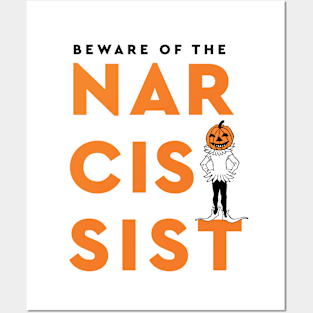 Beware Of The Narcissist Bold Typography And Halloween Pumpkin Mask Posters and Art